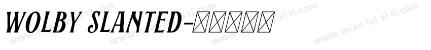 Wolby Slanted字体转换